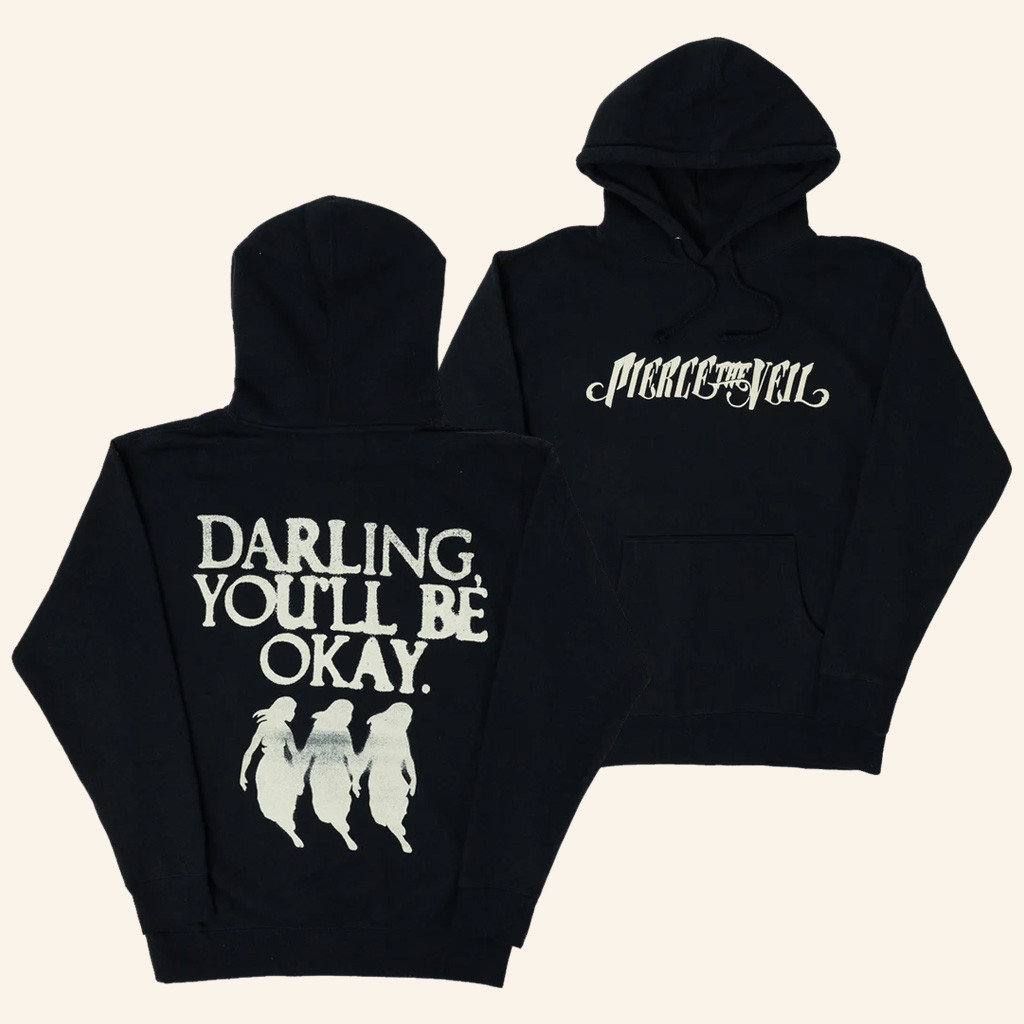 PTV Merch Darling You'll Be Okay Hoodie Pierce The Veil Hoodie Gift For Him