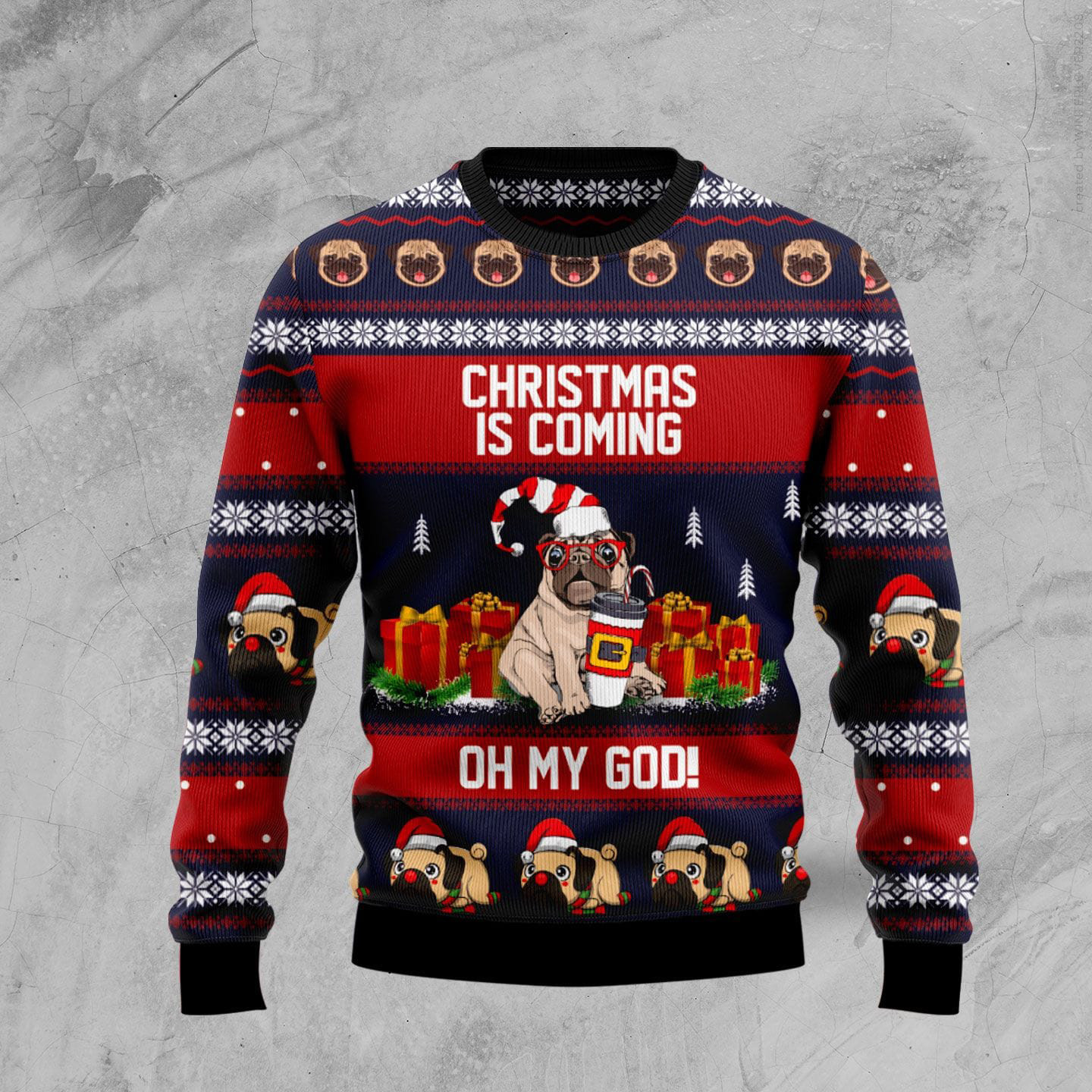 Pug Christmas Is Coming Ugly Christmas Sweater Merry Christmas Funny Xmas Gifts
