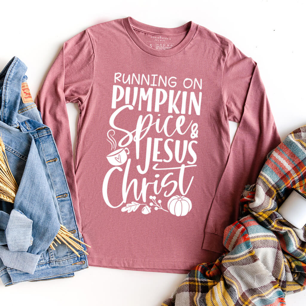 Pumpkin Spice And Jesus Christ Long Sleeve Christian Gifts For Women