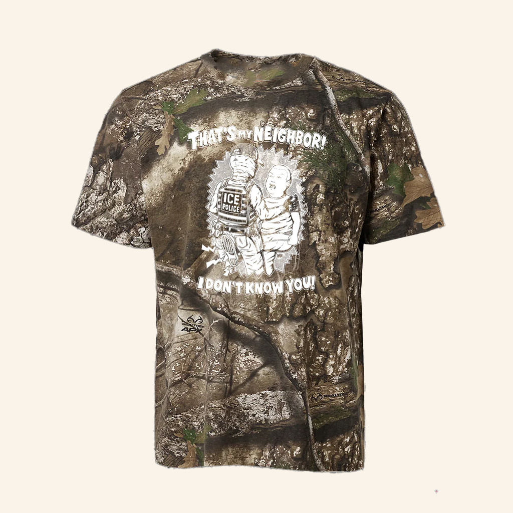 Punk With A Camera Merch That's My Neighbor I Don't Know You Camo Shirt Gifts For Dudes Punk With A Camera Merch That's My Neighbor I Don't Know You Camo Shirt Gifts For Dudes