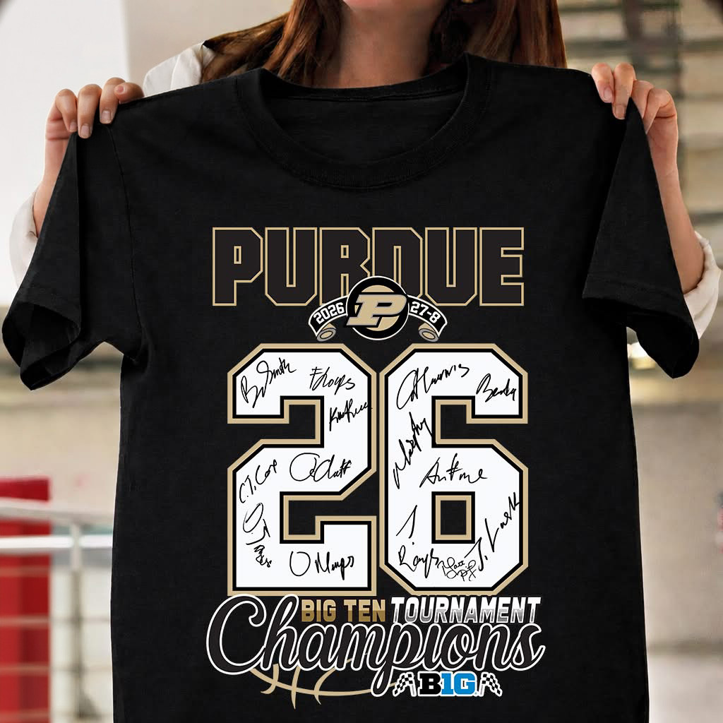 Purdue Boilermakers 2026 Big Ten Tournament Champions Signatures T-Shirt Fan Gear Best Gift Fans