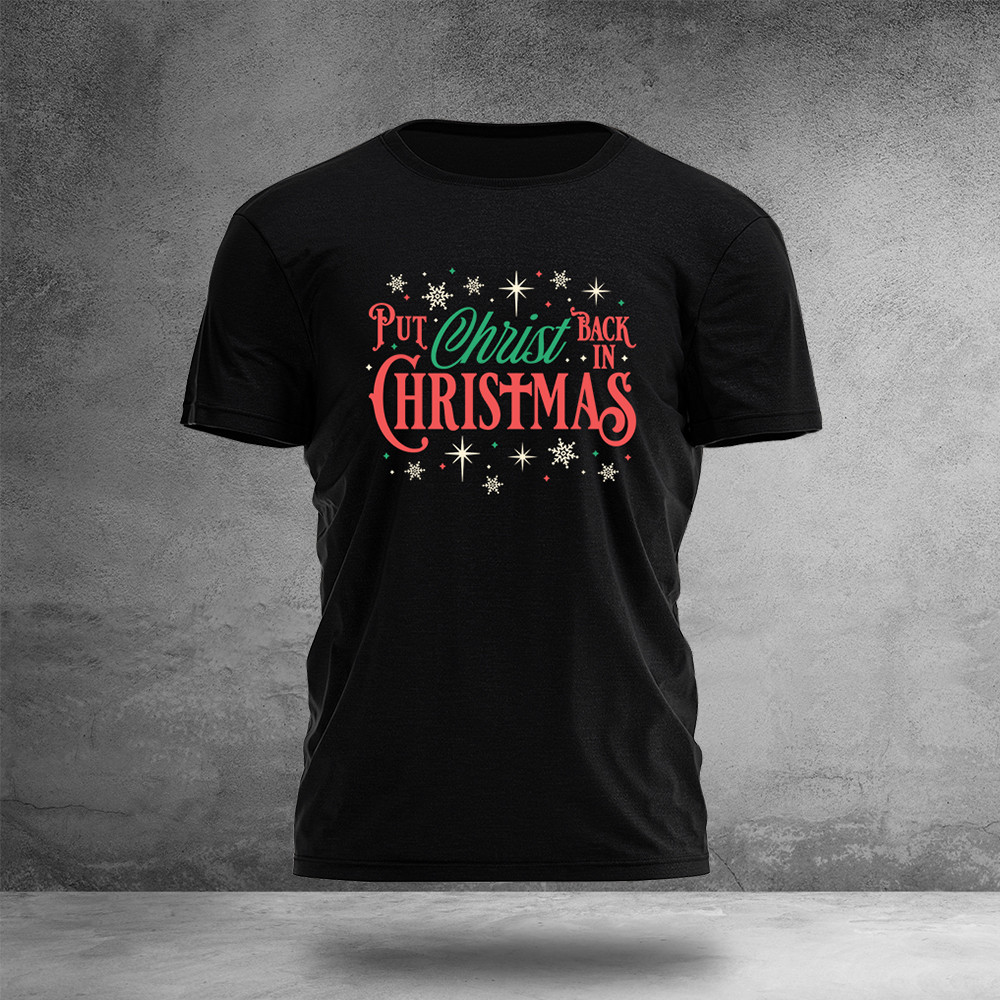 Put Christ Back In Christmas T-Shirt Saved By Grace Shirt Unique Gift Ideas