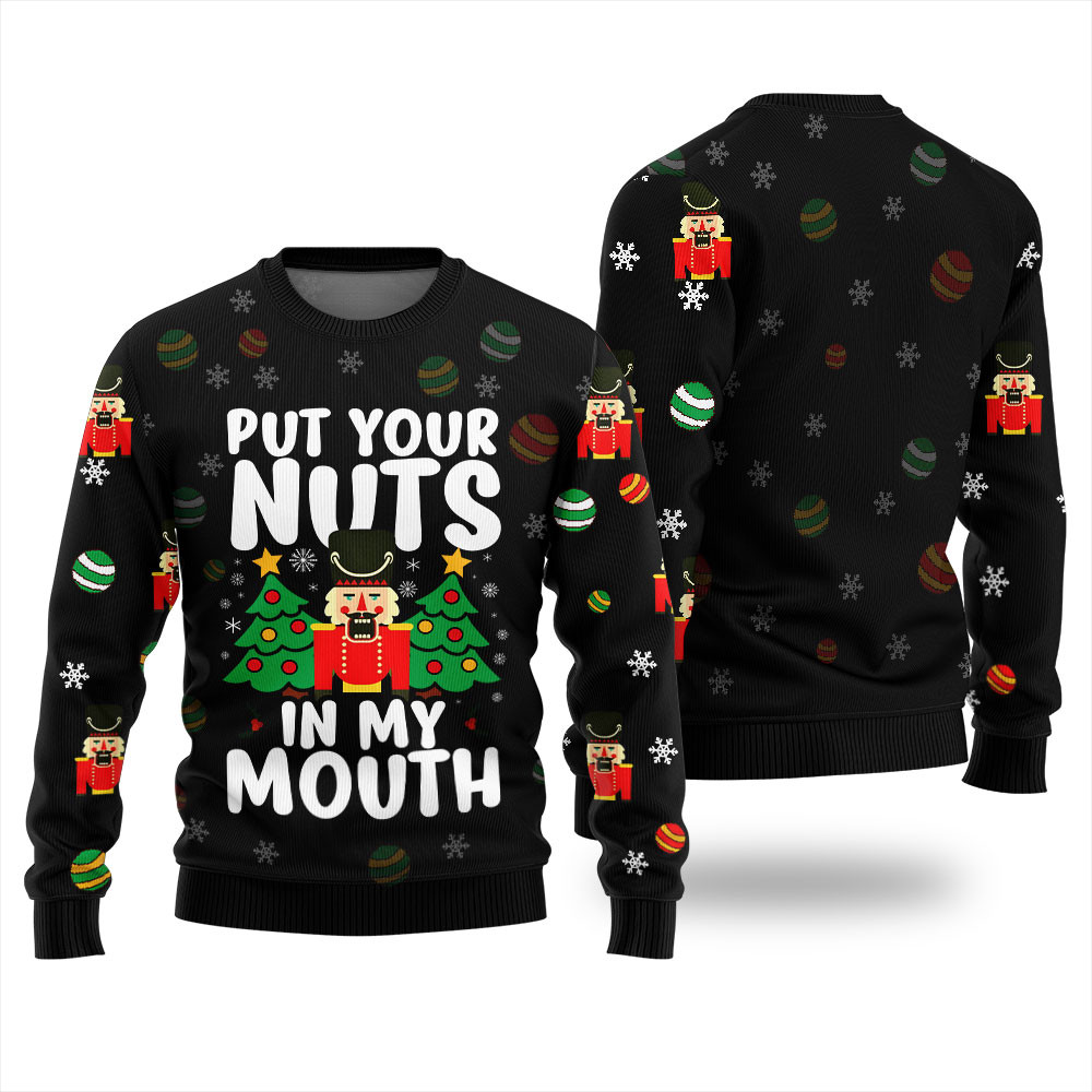 Put Your Nuts In My Mouth Inappropriate Xmas Sweater Casual Winter Sweatshirt for Daily Comfort