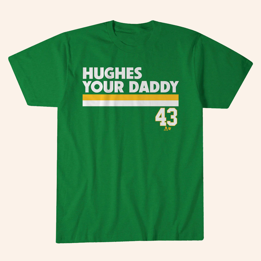 Quinn Hughes Your Daddy T Shirts