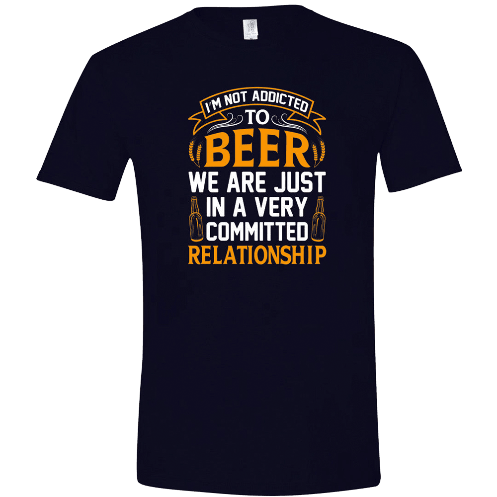 Quinn Pratt Merch Not Addicted To Beer Committed Relationship Alcohol T-Shirt Funny Gifts Quinn Pratt Merch Not Addicted To Beer Committed Relationship Alcohol T-Shirt Funny Gifts