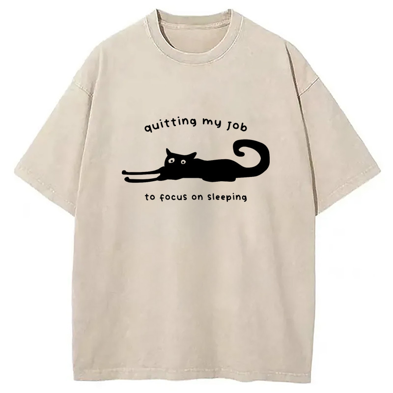 Quitting My Job Washed T-Shirt Unisex Streetwear Graphic Style Gifts For Her