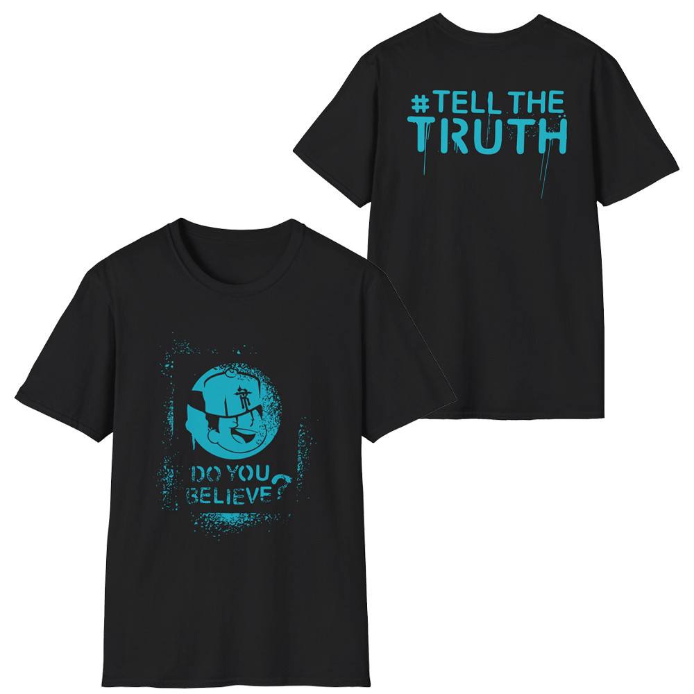 R Truth Merch T-Shirt Do You Believe Tell Me The Truth WWE Fan Merch Gift Ideas