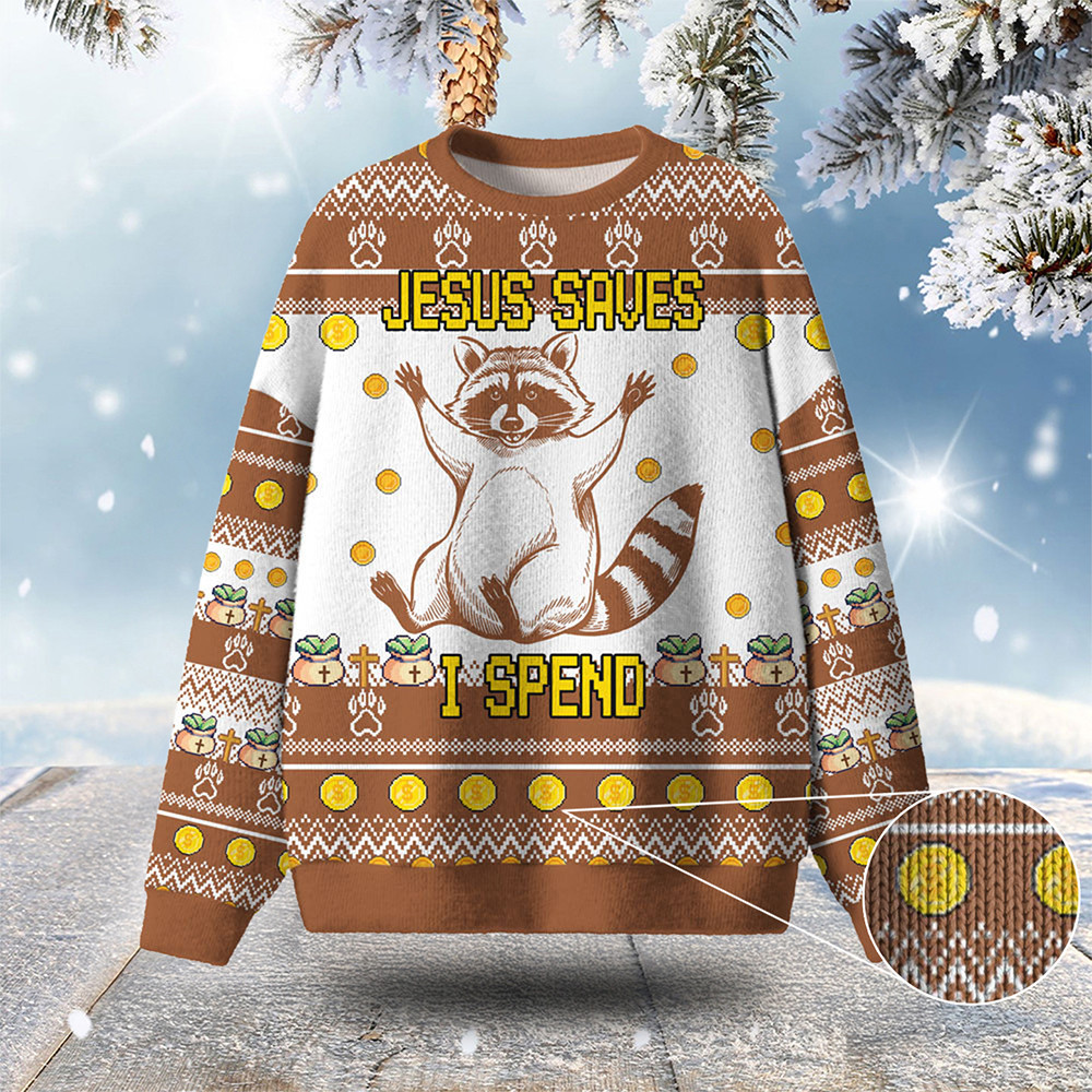 Raccoon Jesus Saves I Spend Ugly Christmas Sweater Xmas Wear Raccoon Lover Christmas Gifts