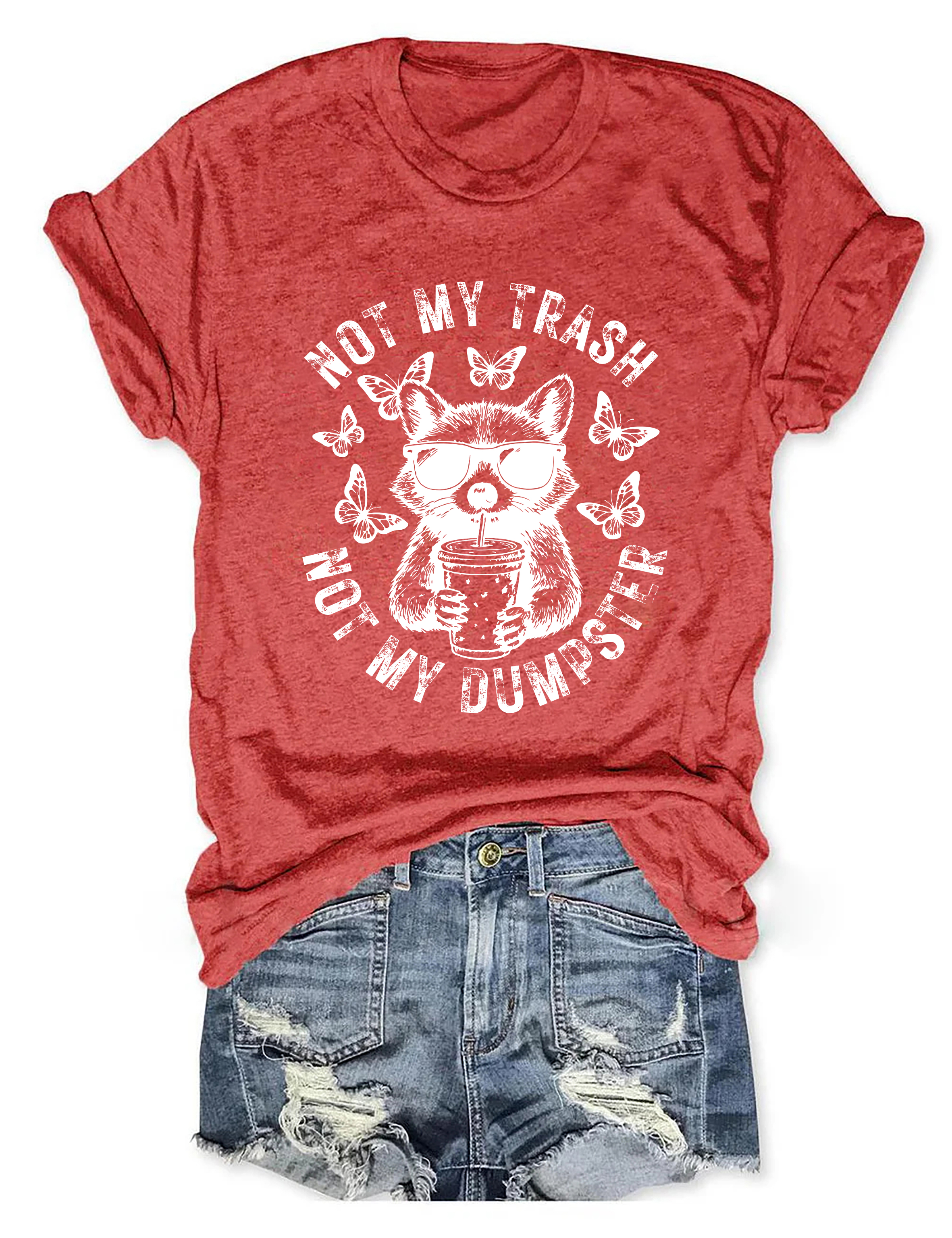 Raccoon Not My Trash Not My Dumpster T-Shirt Animal Themed Funny Clothes Raccoon Lover Gifts