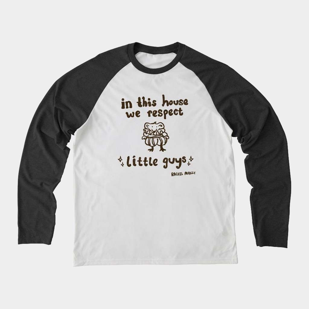 Rachel Maksy Merch In This House We Respect Little Guy Long Sleeve T-Shirt Gift For Son