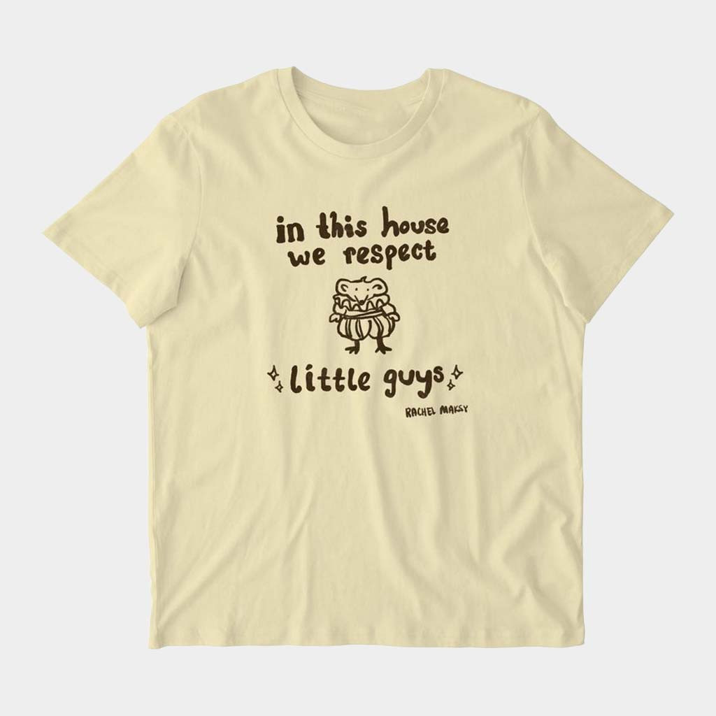 Rachel Maksy Merch In This House We Respect Little Guy T-Shirt Birthday Gift For Her