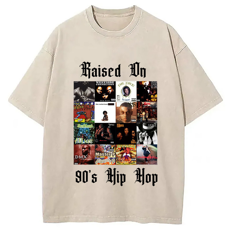 Raised on 90s Hip Hop Washed T-Shirt Retro Humor Graphic Top Gifts For Best Friend