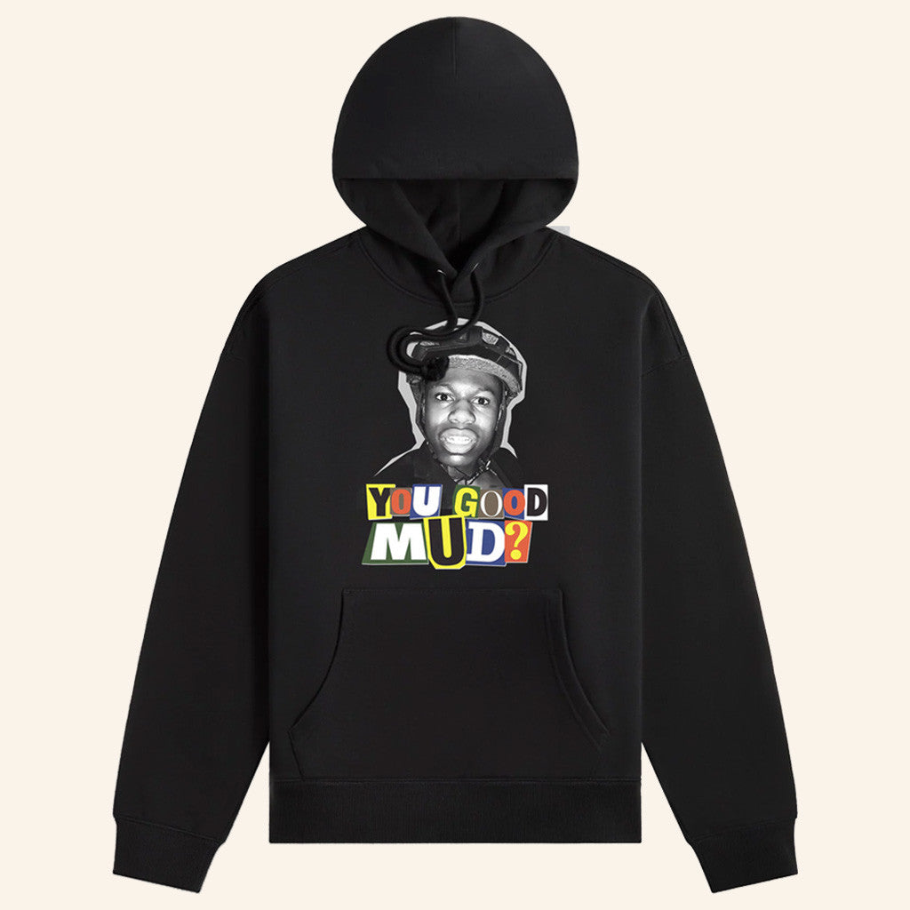 Rakai Merch You Good Mud Hoodie You Good Mud Merch Gifts For Him Rakai Merch You Good Mud Hoodie You Good Mud Merch Gifts For Him