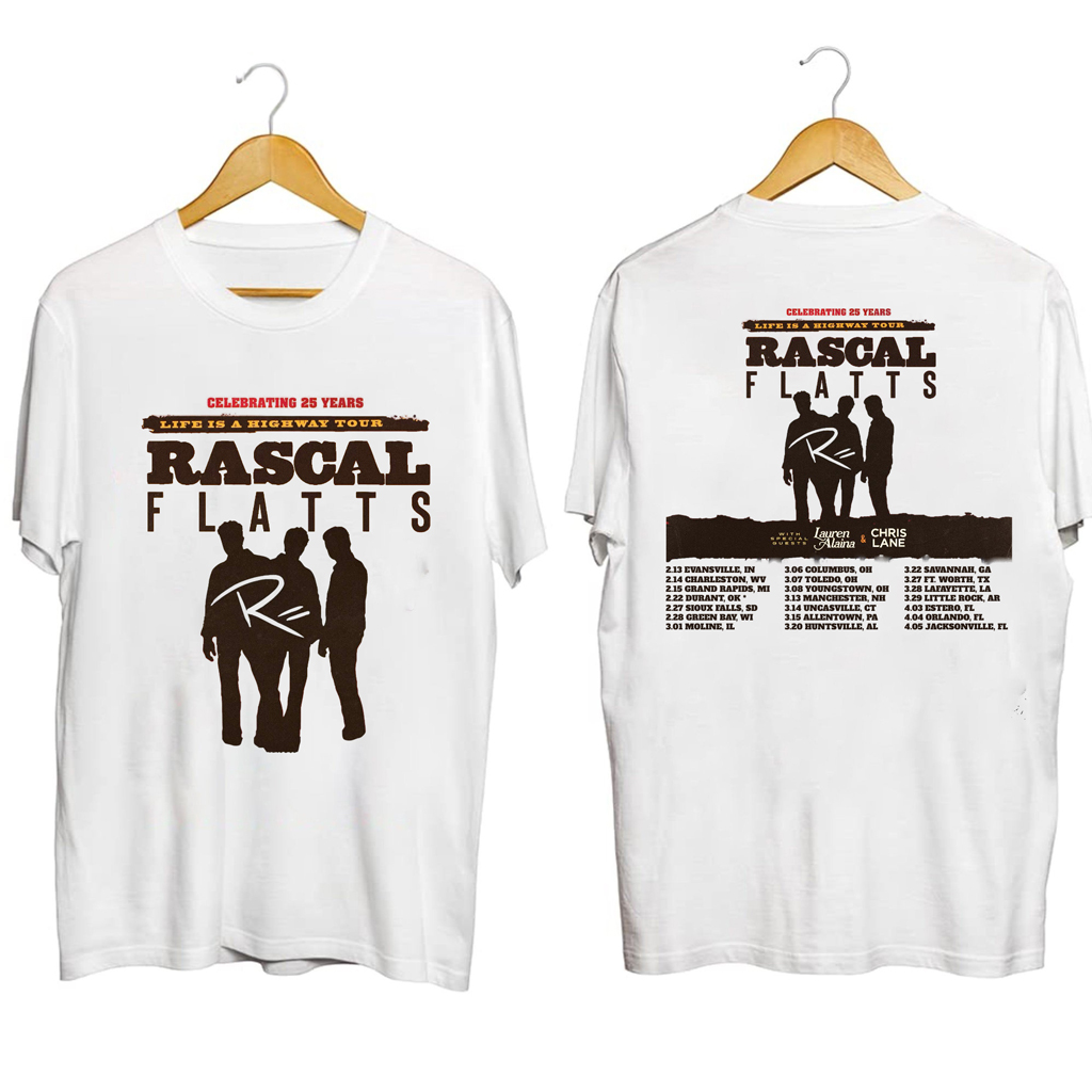 Rascal Flatts Life Is A Highway Tour Shirt Rascal Flatts Merch Best Gifts For Dad Rascal Flatts Life Is A Highway Tour Shirt Rascal Flatts Merch Best Gifts For Dad