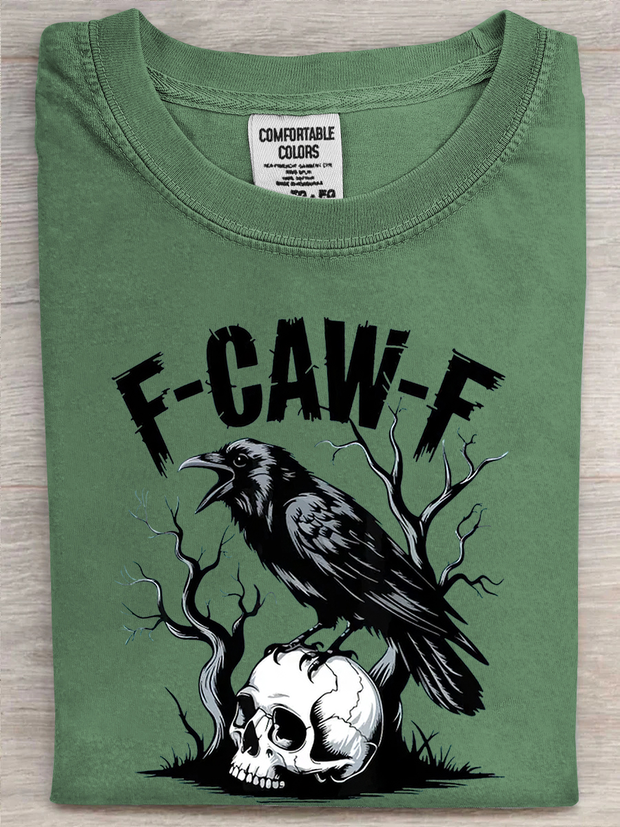 Raven F Caw F T-Shirt Crow On Skull Funny Raven Tee Sarcastic Gifts For Friends