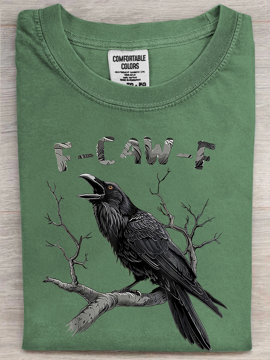 Raven F Caw F T-Shirt Crow Pun Shirt Holiday Wear Presents For Meme Fans