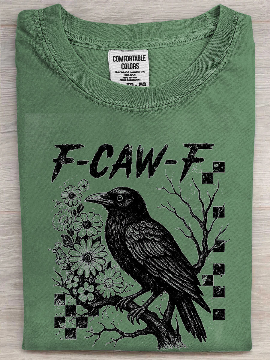 Raven F Caw F T-Shirt Dark Gothic Raven Clothing Funny Meme Presents For Her