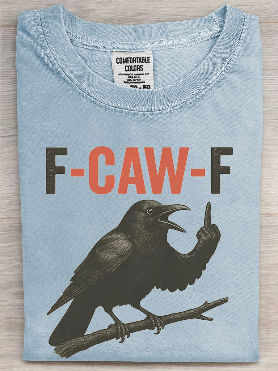 Raven F Caw F T-Shirt Raven Clothing Funny Shirt Sarcastic Pun Funny Gifts For Her