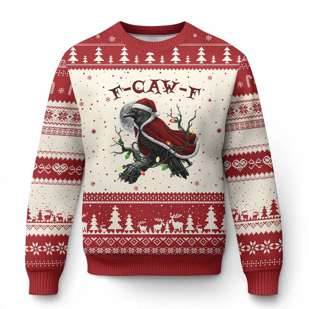Raven F Caw F Ugly Christmas Sweater Sarcastic Joke Sweater Xmas Holiday Raven Gag Gifts