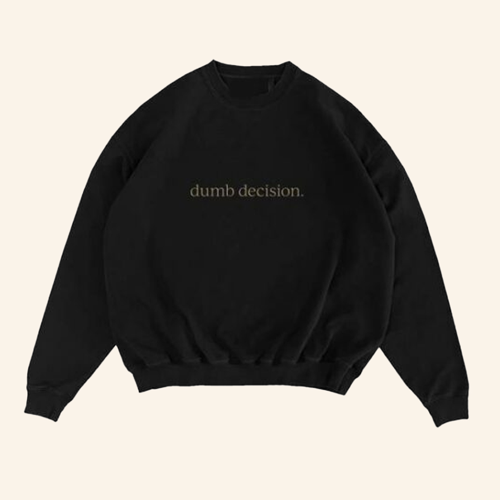 Raye Merch Dumb Decision Black Crewneck Sweatshirt Fan Apparel Gift Ideas For Music Lovers Raye Merch Dumb Decision Black Crewneck Sweatshirt Fan Apparel Gift Ideas For Music Lovers