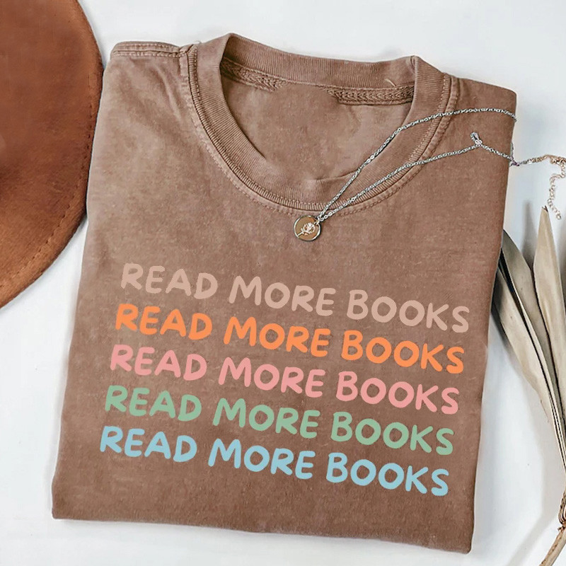 Read More Books T-shirt Bookish Aesthetic Espresso Clothing Gift For Her