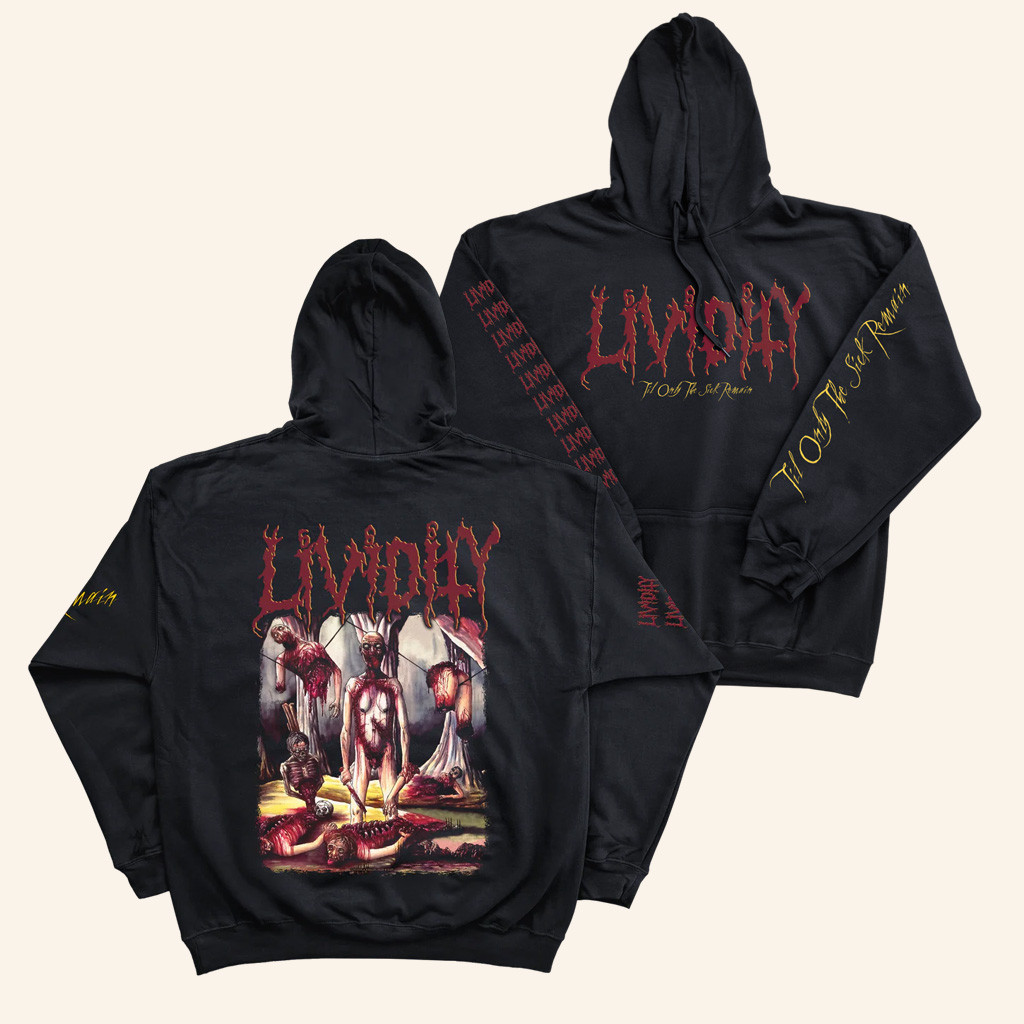 Reality Fade Merch Lividity Til Only The Sick Remain Hoodie Christmas Gifts For Him