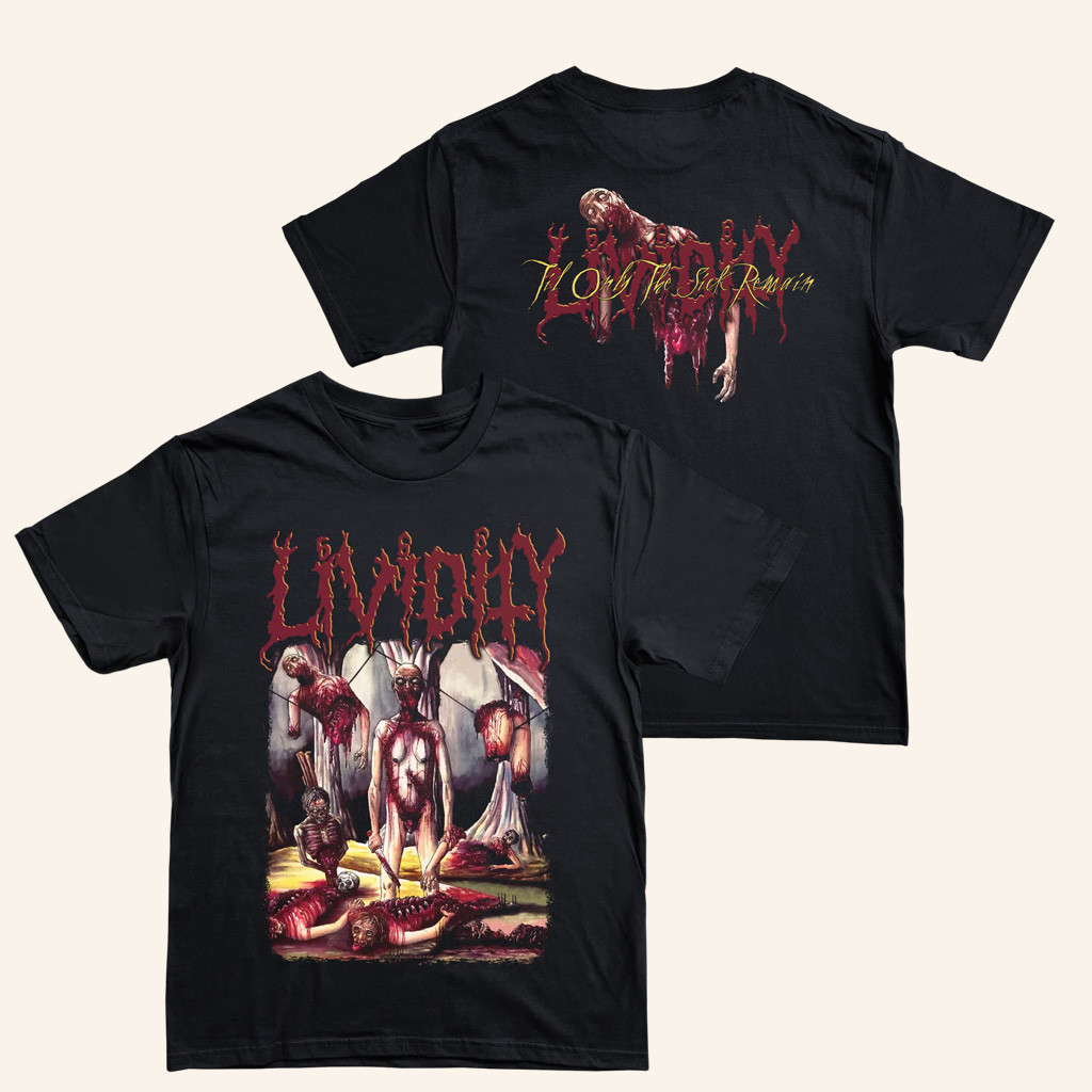 Reality Fade Merch Lividity Til Only The Sick Remain T-Shirt Christmas Gifts For Husband Reality Fade Merch Lividity Til Only The Sick Remain T-Shirt Christmas Gifts For Husband
