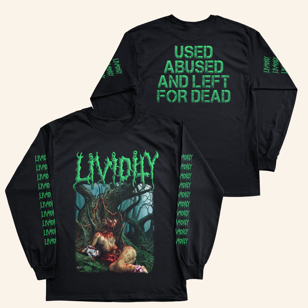 Reality Fade Merch Lividity Used Abused And Left For Dead Long Sleeve T-Shirt Gifts For Him Reality Fade Merch Lividity Used Abused And Left For Dead Long Sleeve T-Shirt Gifts For Him
