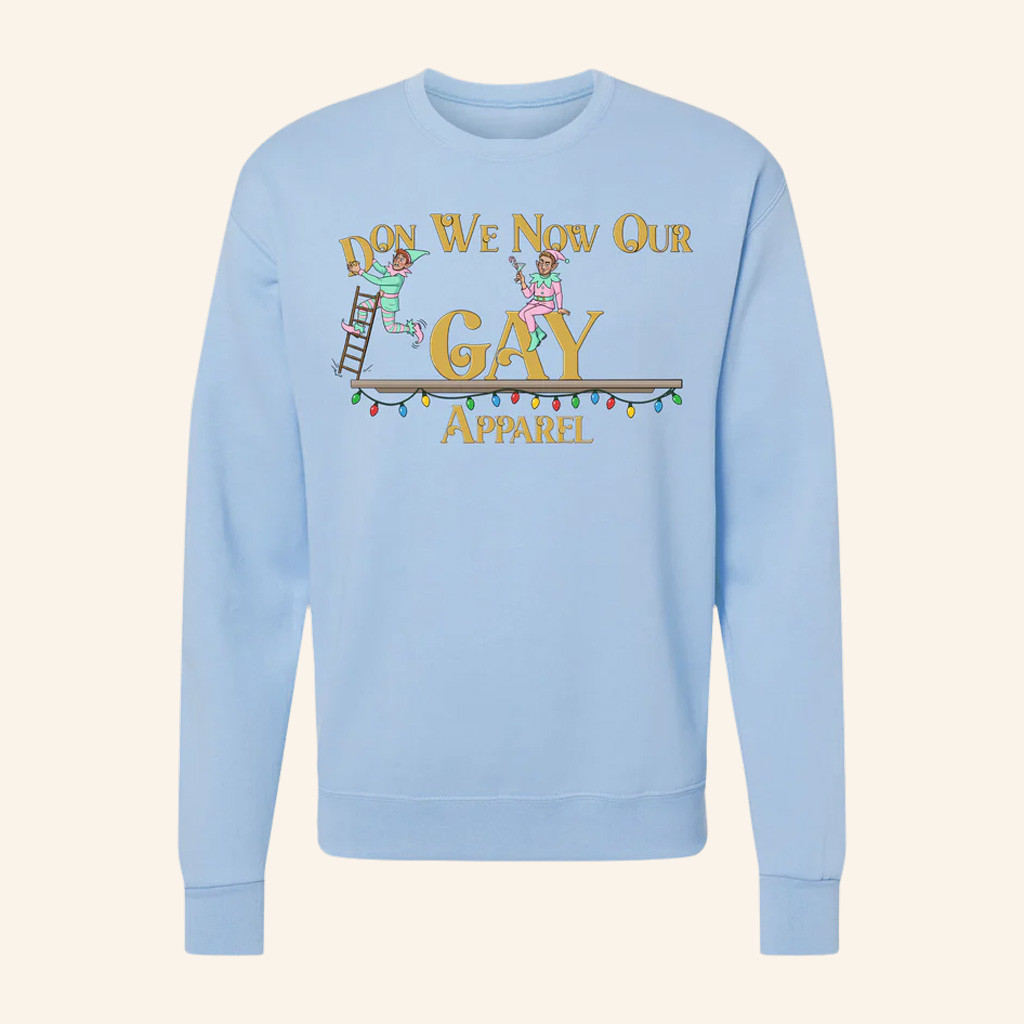 Reality Gays Merch Don We Now Our Gay Apparel Sweatshirt Christmas Gifts For Friends Reality Gays Merch Don We Now Our Gay Apparel Sweatshirt Christmas Gifts For Friends