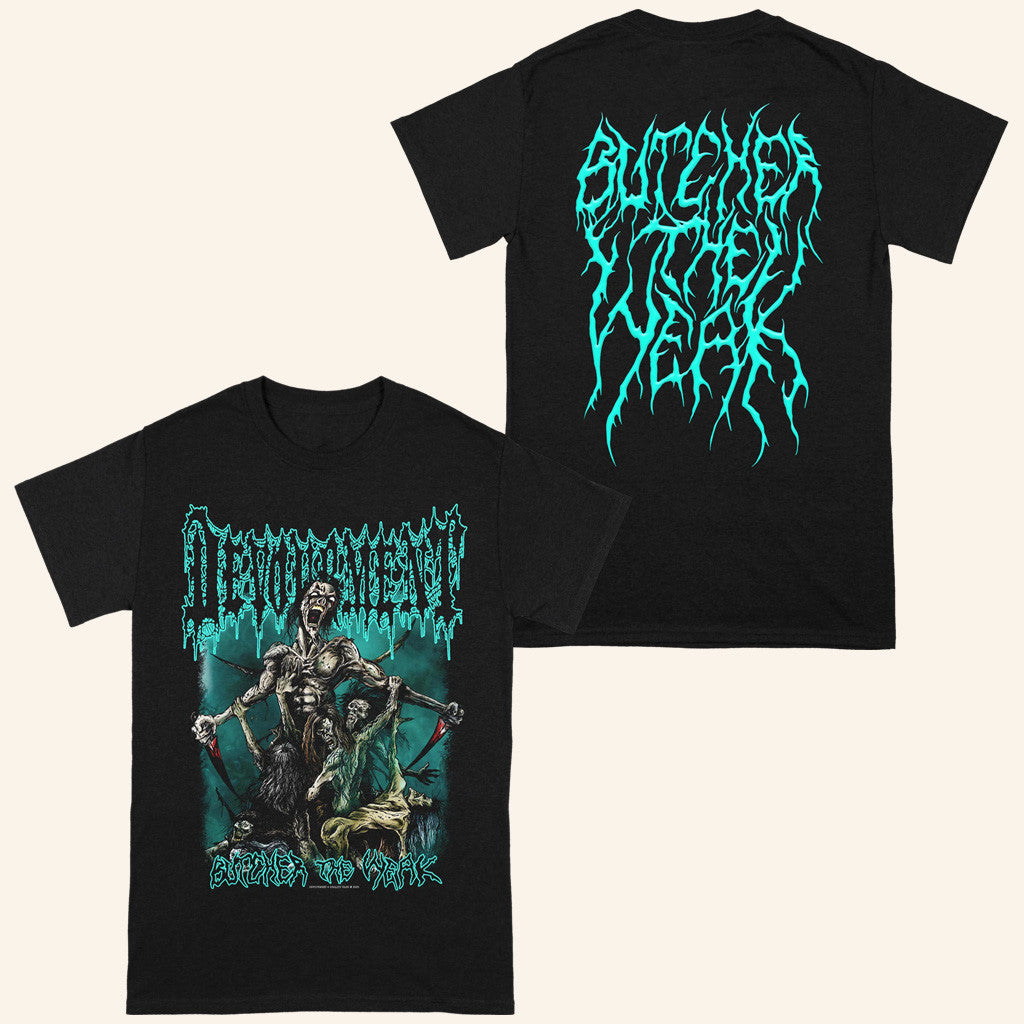 Realityfade Merch Devourment Butcher The Weak T-Shirt Gifts For Besties