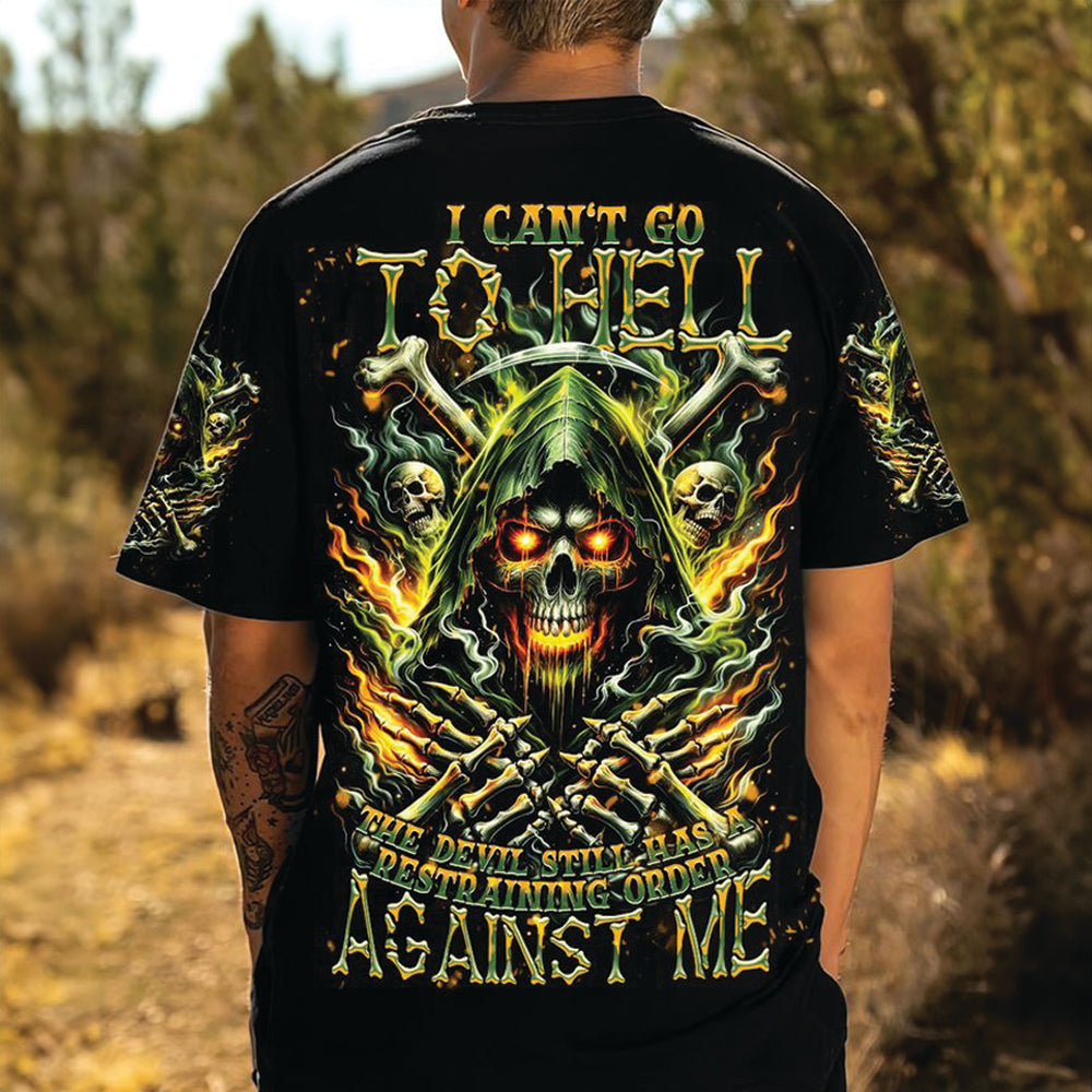 Reaper Fire I Can't Go To Hell Shirt Unique Design Skull T-Shirt Gifts For Him