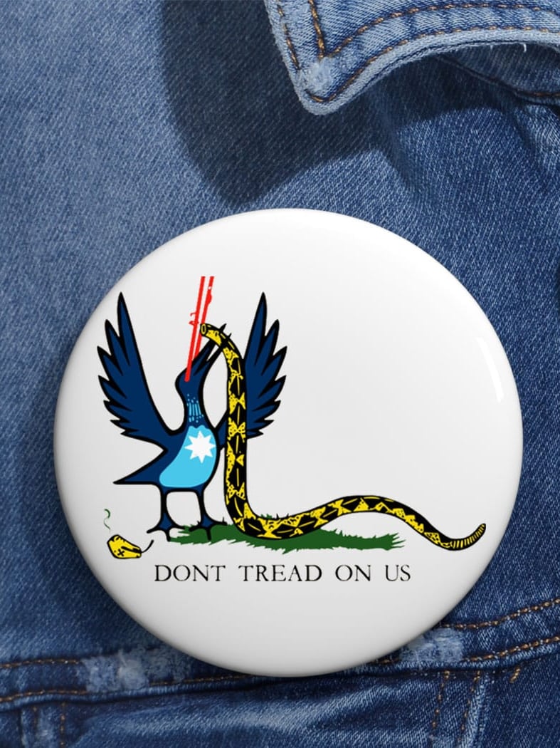 Rebel Loon Dont Tread On Us Pin Button Minnesota Strong Button FDT Merch
