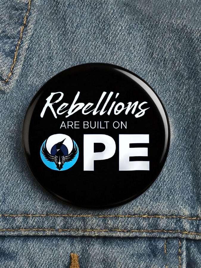 Rebellions Are Built On Hope Pin Button Minnesota Rebel Alliance Merch Political Button Gifts