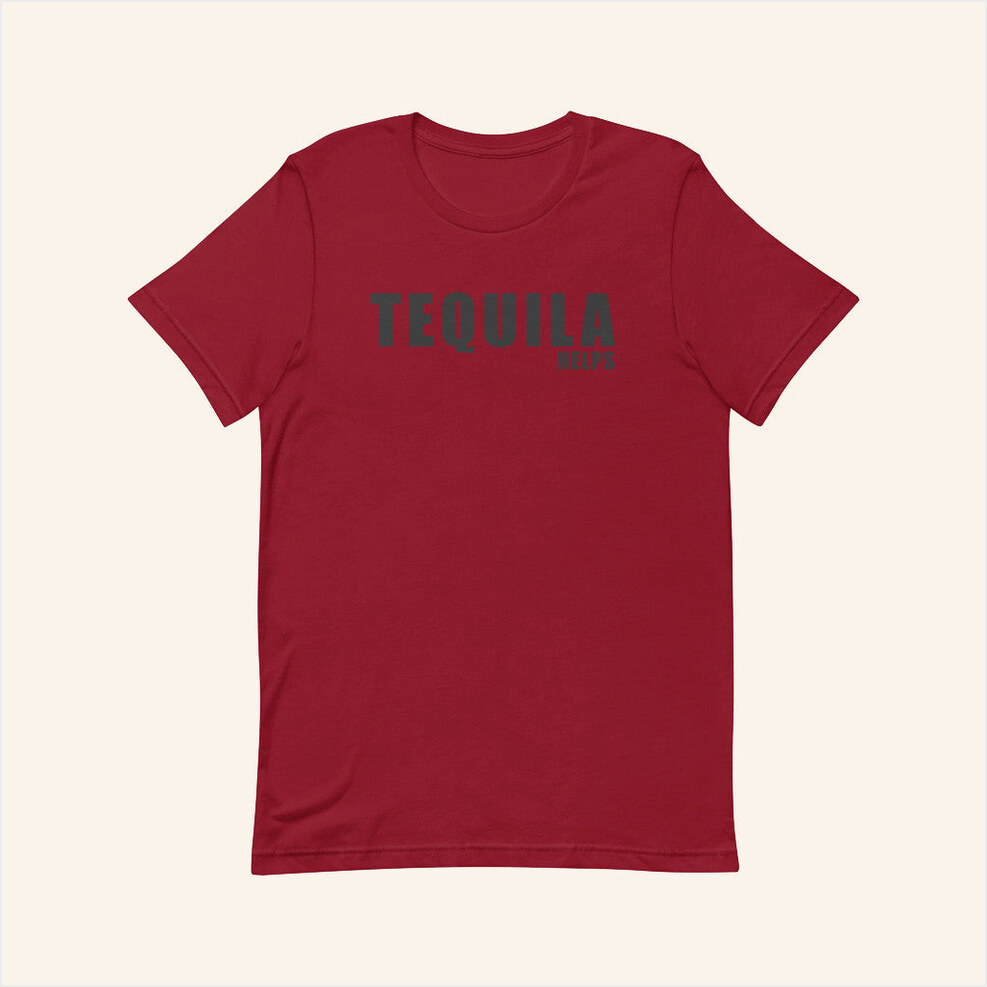 Red Agave Apparel Merch Tequila Helps Shirt Unique Gift For Boyfriend Gifts For Best Friend