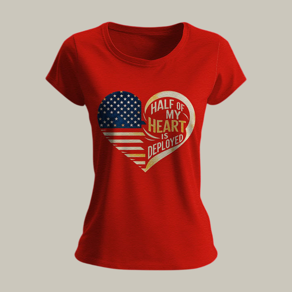 Red Friday Hall Of Heart Is Deployed T-Shirt Remember Everyone Deployed Shirt Gift For Her
