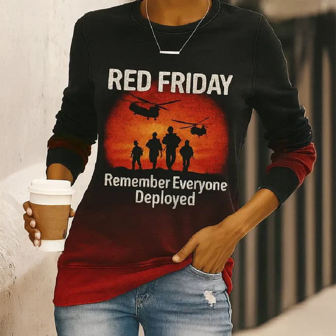 Red Friday Remember Eeryone Deployed Sweatshirt Red Friday Apparel Cool Gift For Wife