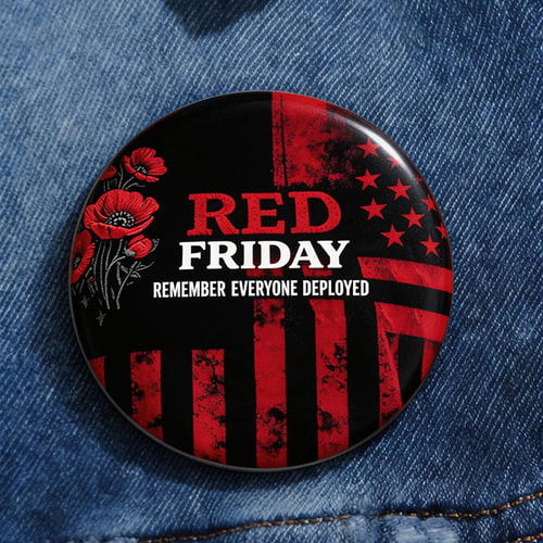 Red Friday Remember Everyone Deployed Brooch Red Friday Merch Gift For Father