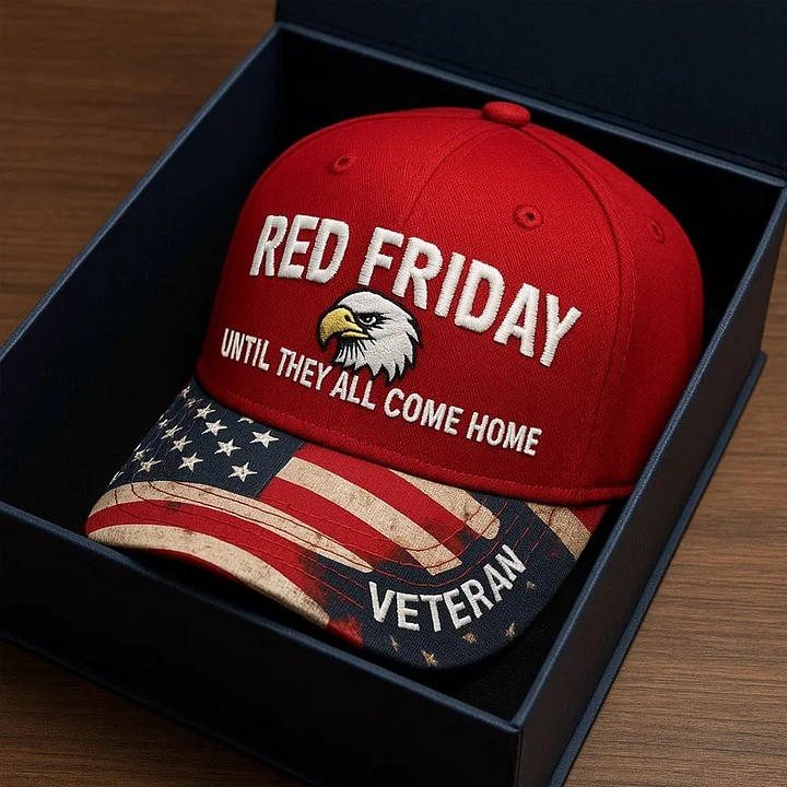 RED Friday Until They All Come Home Hat Embroidered Veteran Hat Gifts For Father