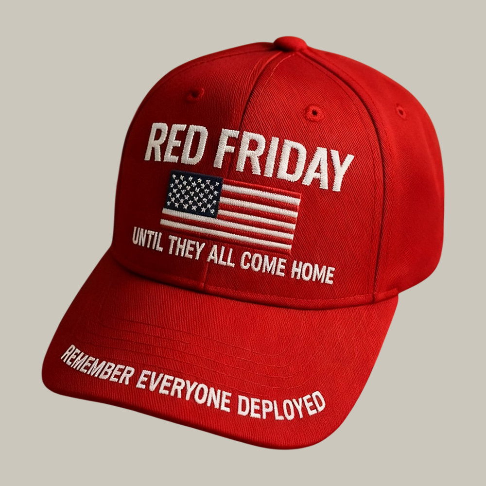 Red Friday Until They All Come Home Hat Remember Everyone Deployed Cap Veteran's Day Gift