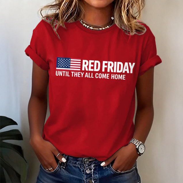 Red Friday Until They All Come Home T-Shirt American Flag Clothes Red Friday Gift Idea