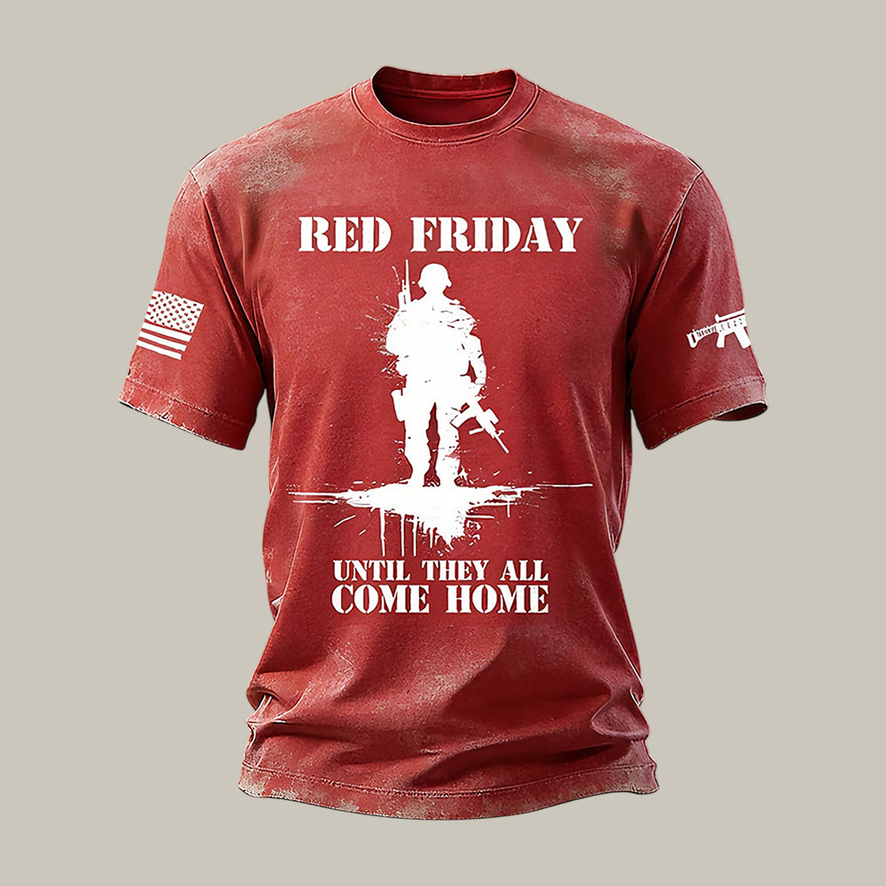 Red Friday Until TheY All Come Home T-Shirt Red Friday Clothes Memorial Gift For Husband