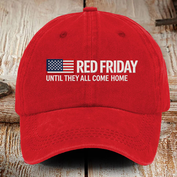 Red Fridays Hat Until They All Come Home Baseball Cap Present For Red Fridays