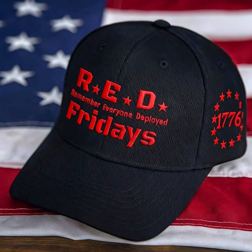 Red Fridays Remember Everyone Deployed Hat 1776 2026 Merch Patriotic Dad Gift