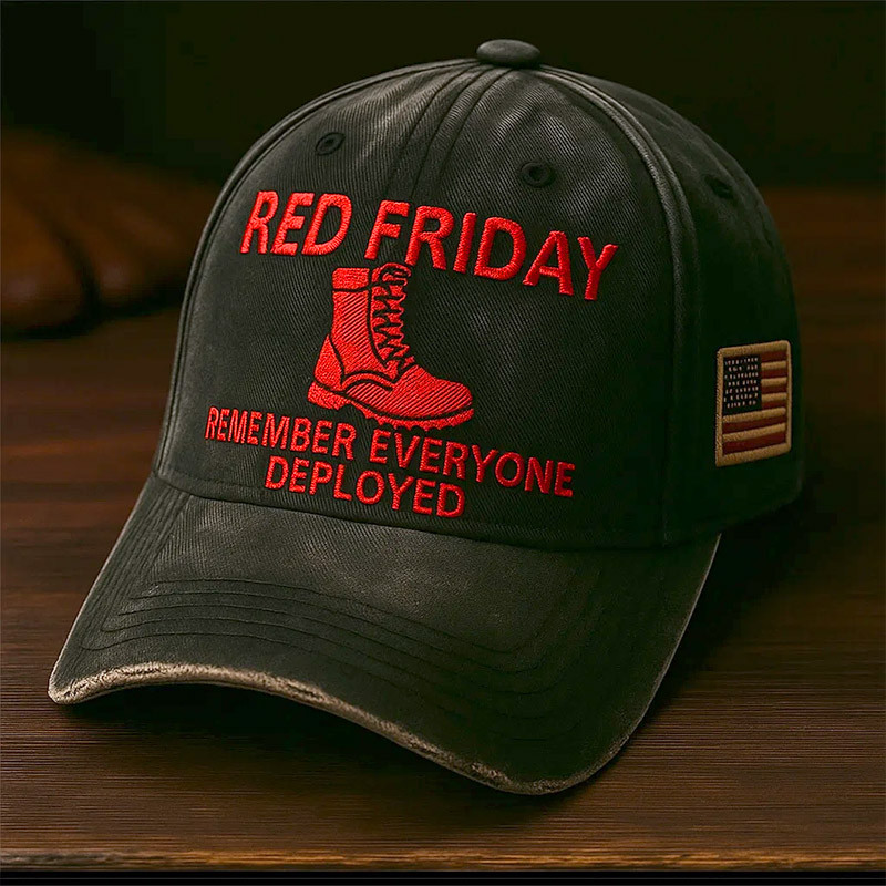 Red Remember Everyone Deployed Hat On Friday We Wear Red Cap Patriotic Gifts For Him