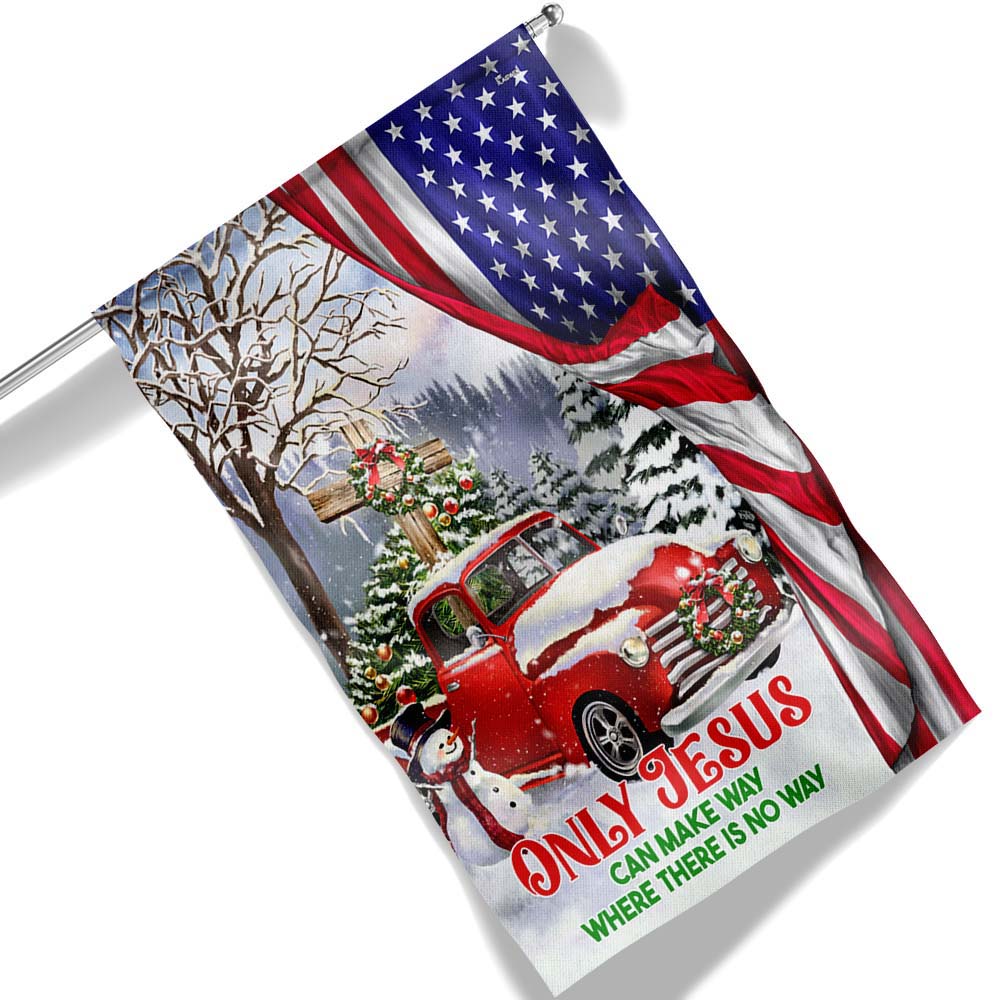 Red Truck Christmas Christian Cross Flag Only Jesus Can Make Way Where There Is No Way Mln