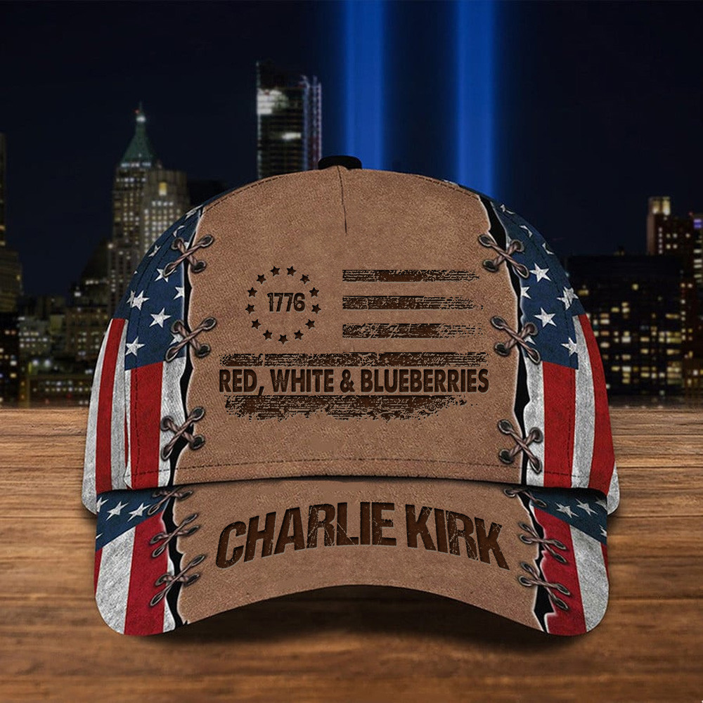 Red White & Blueberries Merch Hat Charlie Kirk Commemorative Proud Ideas Baseball Cap