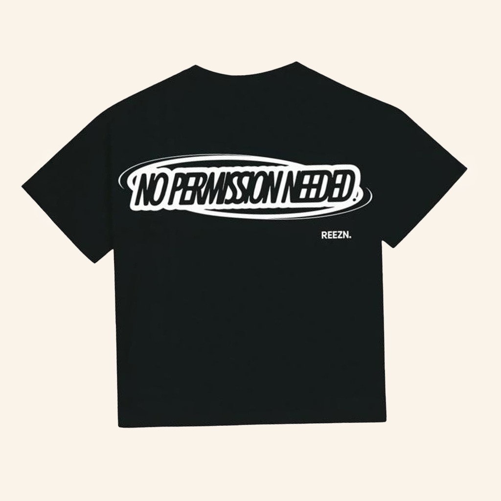 Reezn Merch No Permission Needed T-Shirt Birthday Gift Ideas For Boyfriend Reezn Merch No Permission Needed T-Shirt Birthday Gift Ideas For Boyfriend