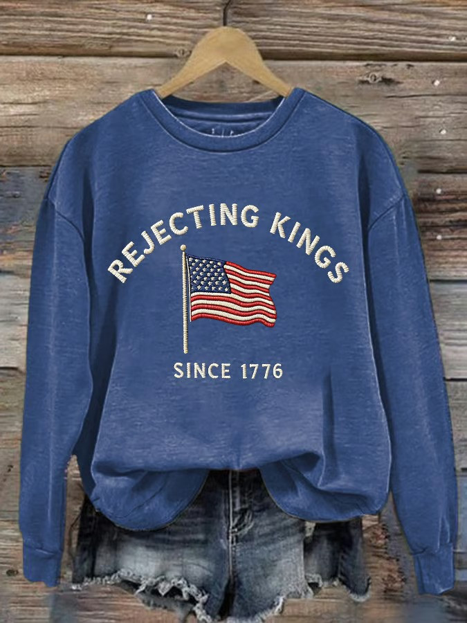 Rejecting Kings Since 1776 American Flag Sweatshirt Patriotic Protest Shirt Best Gift For Supporters