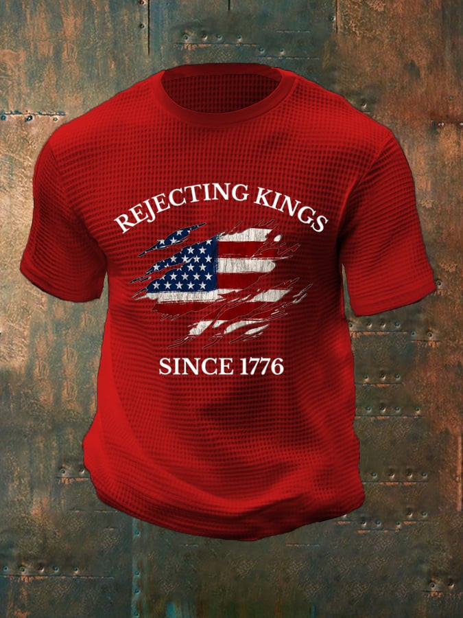 Rejecting Kings Since 1776 Shirt Support Democracy Political Clothing Dad Gifts