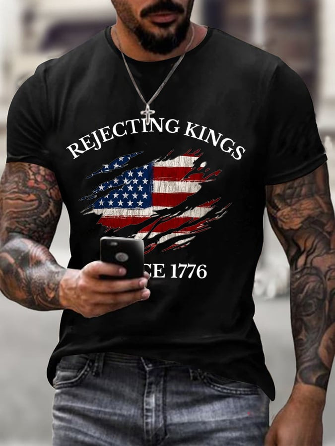 Rejecting Kings Since 1776 T-Shirt FDT Men's Patriotic Shirt Him Gifts